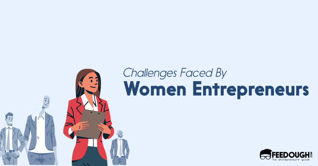 Challenges Women Entrepreneurs